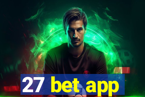 27 bet app